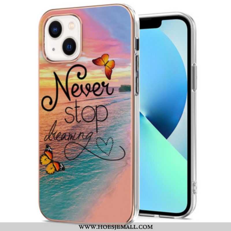 Hoesje voor iPhone 15 Stop Nooit Met Dromen